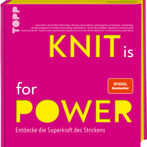 KNIT is for POWER - Entdecke die Superkraft des Strickens