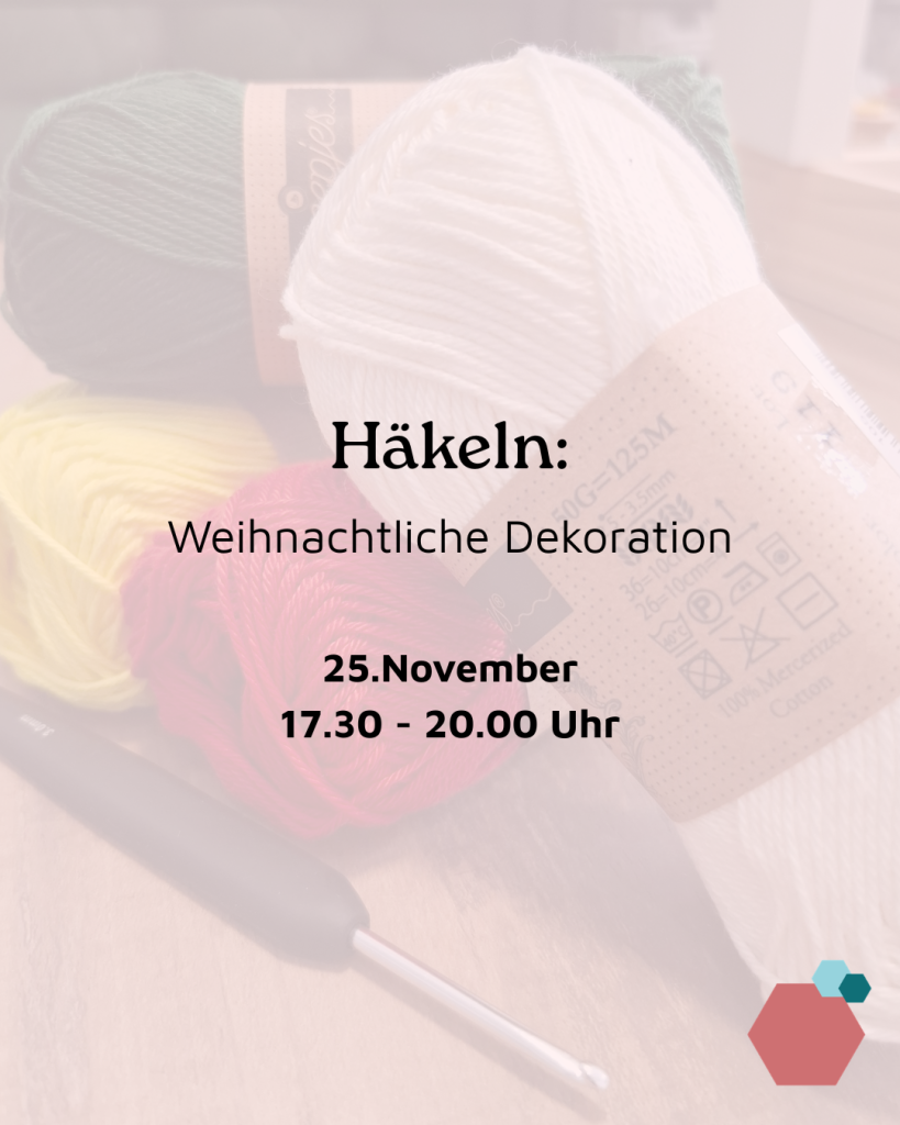 25.11.26 - Häkeln: Weihnachtliche Dekoration